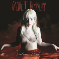 Casket Robbery - Evolution Of Evil