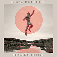 King Buffalo - Regenerator (EP)