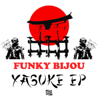 Funky Bijou - Yasuke