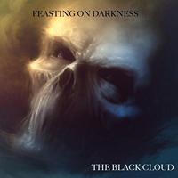 Feasting On Darkness - The Black Cloud