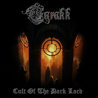 Tyrakk - Cult Of The Dark Lord