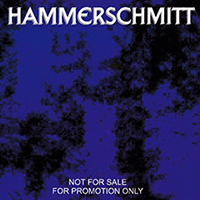 Hammerschmitt (DEU, Munich) - Hammerschmitt (Demo)