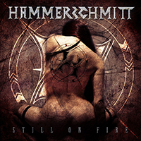Hammerschmitt (DEU, Munich) - Still On Fire