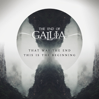 End Of Gallia - That Was The End / This Is The Beginning (EP)