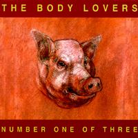 Body Lovers/Body Haters - Number One of Three
