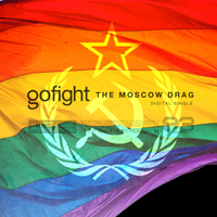 Go Fight - The Moscow Drag