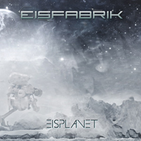 Eisfabrik - Eisplanet (CD 2): Maschinen
