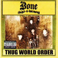 Bone Thugs-N-Harmony - Thug World Order