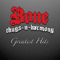 Bone Thugs-N-Harmony - Greatest Hits (CD 2)