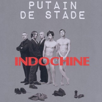 Indochine - Putain De Stade (Live 2010: CD 2)