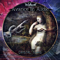 Avarice in Audio - Crystal Tears (EP)