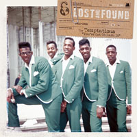 Temptations - Lost And Found - You've Got To Earn It (1962-1968)