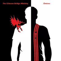 Crimson Bridge Ministry - Choices