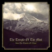 Temple Of The Mist - Into The Tombs Of Time