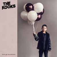 Kooks - Let's Go Sunshine