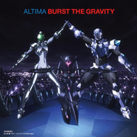 Altima - Burst The Gravity  (Single)