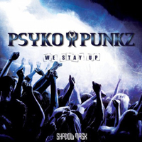 Psyko Punkz - We Stay Up