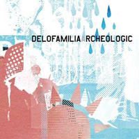 Delofamilia - Archeologic
