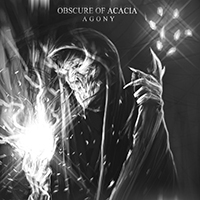 Obscure Of Acacia - Agony