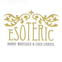 Bobby Whitlock And Coco Carmel - Esoteric