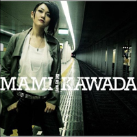 Kawada, Mami - Get My Way! (Single)