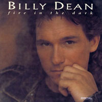 Billy Dean - Fire In The Dark