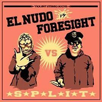 El Nudo - El Nudo / Foresight (Split)
