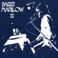 Barry Manilow - Barry Manilow II (USA remastered edition 2008)