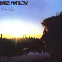Barry Manilow - Even Now (European remastered edition 2006)