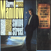 Barry Manilow - Swing Street (European original recording remastered 2006)