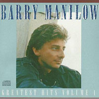 Barry Manilow - Greatest Hits Volume I