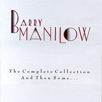 Barry Manilow - The Complete Collection And Then Some... (CD 3)