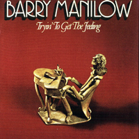 Barry Manilow - Tryin' to Get the Feeling (LP)