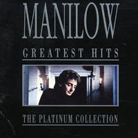 Barry Manilow - Greatest Hits: The Platinum Collection