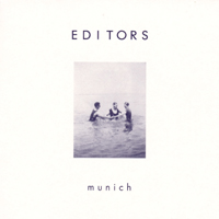 Editors (GBR) - Munich (Single)