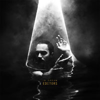 Editors (GBR) - In Dream (Deluxe Edition) [CD 1]