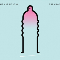 Chap - We Are Nobody