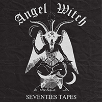 Angel Witch - Seventies Tapes