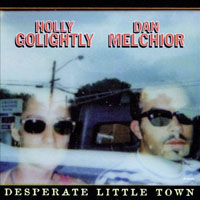 Holly Golightly - Desperate Little Town