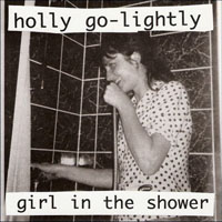 Holly Golightly - Girl in the Shower