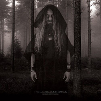 Lumberjack Feedback - Blackened Visions