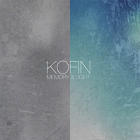 Kofin - Memory & Light