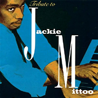 Mittoo, Jackie - Tribute to Jackie Mittoo (CD 1)