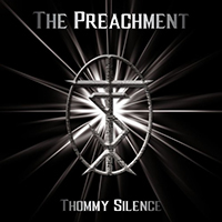 Thommy Silence - The Preachment