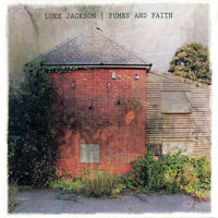 Jackson, Luke (GBR) - Fumes And Faith