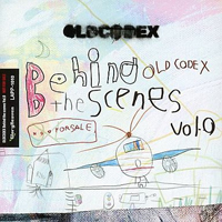 Oldcodex - Behind The Scenes Vol.0