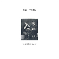 Tiny Legs Tim - Melodium Rag