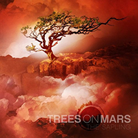 Trees On Mars - The Sapling