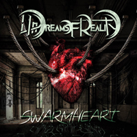 In Dreams Of Reality - Swarmheart