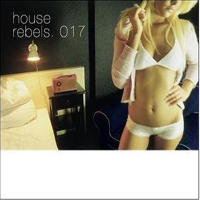 Various Artists [Soft] - House Rebels 017